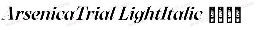 ArsenicaTrial LightItalic字体转换